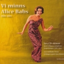 Vi Minns Alice Babs 1924-2014 - CD