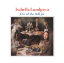 Isabella Lundgren: Out of the Bell Jar: A Tribute to Bob Dylan - CD