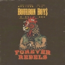 Forever Rebels - Vinyl