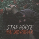 You Said Forever - Vinyl