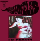 I'm heroin - Vinyl