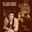 The "social World" of Rodger Wilhoit - Vinyl