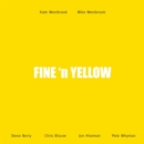 Fine 'N Yellow - CD