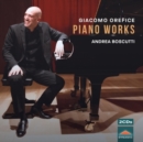 Giacomo Orefice: Piano Works - CD