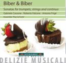 Biber & Biber: Sonatas for Trumpets, Strings and Continuo - CD