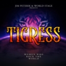 Tigress: Woman Who Rock the World - Vinyl