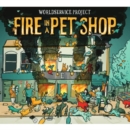 Fire in a Pet Shop - CD