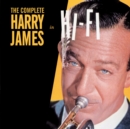 The Complete Harry James in Hi-fi - CD