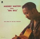 Muddy Waters Sings "Big Bill" - Vinyl