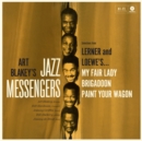 Art Blakey & the Jazz Messengers Play Lerner & Loewe - Vinyl