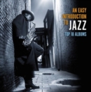 An Easy Introduction to Jazz: Top 18 Albums - CD