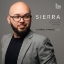 Sierra: Sonatas 1-2-3/Piezas Intimas/Aphorisms - CD
