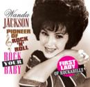 Pioneer of Rock 'N' Roll: Rock Your Baby - CD