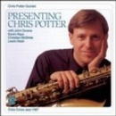Presenting Chris Potter - CD
