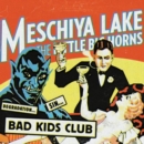 Bad Kids Club - CD
