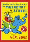 And to Think That I Saw it on Mulberry Street - Book
