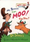 Mr. Brown Can Moo, Can You? : Dr. Seuss's Book of Wonderful Noises - Book