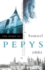 The Diary of Samuel Pepys : Volume II – 1661 - Book
