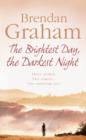 The Brightest Day, The Darkest Night - Book