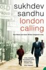 London Calling : How Black and Asian Writers Imagined a City - Book