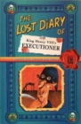 The Lost Diary of King Henry VIII's Executioner - Book