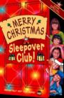 MERRY CHRISTMAS SLEEPOVER CLUB - Book