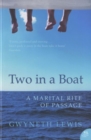Two in a Boat : A Marital Rite of Passage - Book