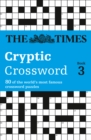 The Times Cryptic Crossword Book 3 : 80 World-Famous Crossword Puzzles - Book