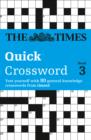 The Times Quick Crossword Book 3 : 80 World-Famous Crossword Puzzles from the Times2 - Book