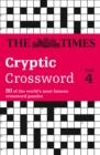 The Times Cryptic Crossword Book 4 : 80 World-Famous Crossword Puzzles - Book