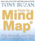 How to Mind Map : The Ultimate Thinking Tool That Will Change Your Life - Book
