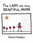 The Lady who was Beautiful Inside - Book