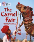 The Camel Fair : Band 10/White - Book