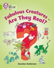 Fabulous Creatures - Are they Real? : Band 11/Lime - Book