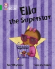 Ella the Superstar : Band 05/Green - Book