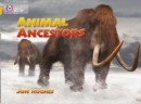 Animal Ancestors : Band 09/Gold - Book
