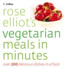 Rose Elliot's Vegetarian Meals In Minutes - Book