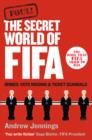 Foul! : The Secret World of FIFA: Bribes, Vote Rigging and Ticket Scandals - Book