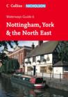 Nicholson Guide to the Waterways : Nottingham, York & the North East No. 6 - Book