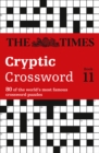 The Times Cryptic Crossword Book 11 : 80 World-Famous Crossword Puzzles - Book
