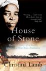House of Stone : The True Story of a Family Divided in War-Torn Zimbabwe - Book
