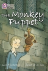The Monkey Puppet : Band 16/Sapphire - Book