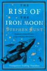 The Rise of the Iron Moon - Book
