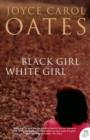 Black Girl White Girl - Book