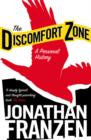 The Discomfort Zone : A Personal History - Book