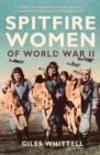 Spitfire Women of World War II - Book