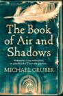 The Book of Air and Shadows - Book