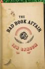 The Bad Book Affair - Book