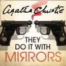 They Do It With Mirrors (Marple, Book 6) - eAudiobook