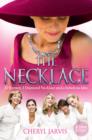 The Necklace : A True Story of 13 Women, 1 Diamond Necklace and a Fabulous Idea - Book